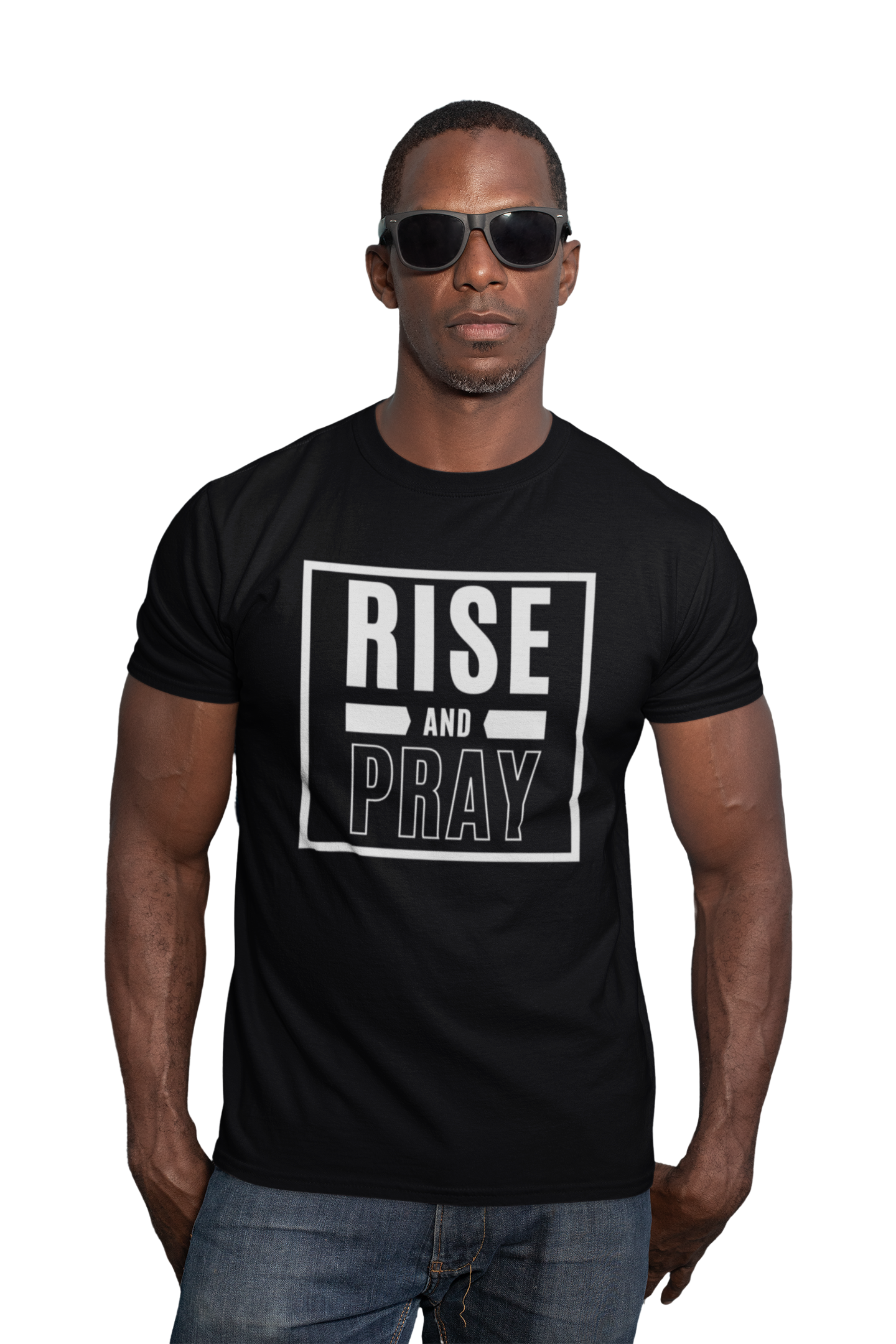 RISE AND PRAY T-SHIRT