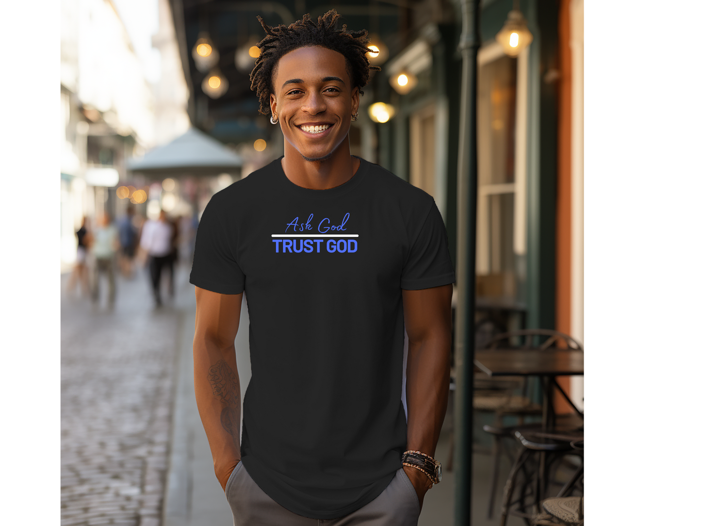 ASK GOD TRUST GOD T-SHIRT